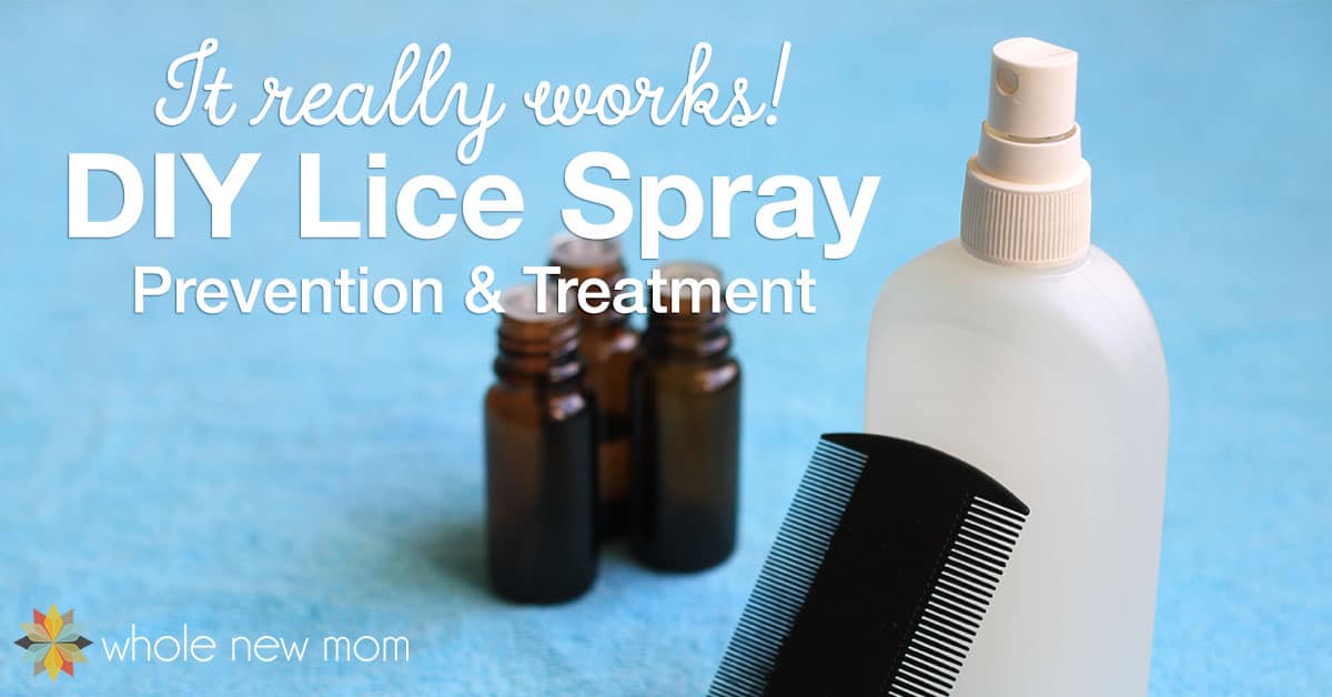 DIY Lice Prevention Spray Lice Treatment Spray Whole New Mom